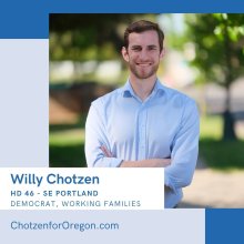Willy Chotzen, HD 46 - SE Portland - Democrat, Working Families -&nbsp;ChotzenforOregon.com