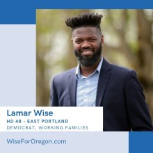 Lamar Wise, HD 48 - E Portland - Democrat, Working Families - WiseForOregon.com