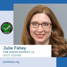 Julie Fahey for House District 14, West Eugene